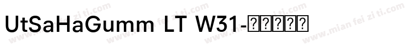 UtSaHaGumm LT W31字体转换